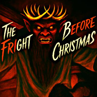 Episode 31: The Fright Before Christmas