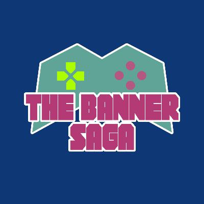 090 - Habroxia, The Drifter, & The Banner Saga