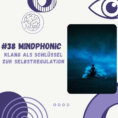 MindPhonic – Klang als Schlüssel zur Selbstregulation