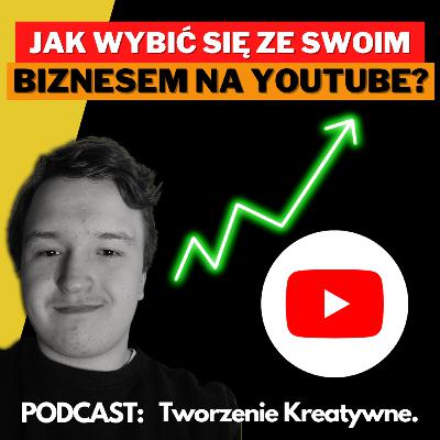 Sekrety skutecznego video marketingu! Jak wybić się ze swoją firmą na YouTube?