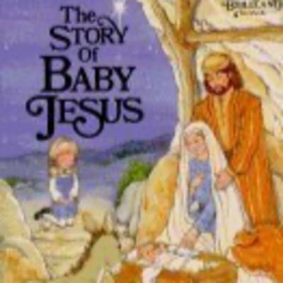 Alice in Bibleland: The Story of Baby Jesus by Alice Joyce Davidson