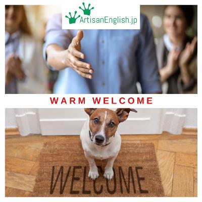 Warm welcome - ESL Word of the Day