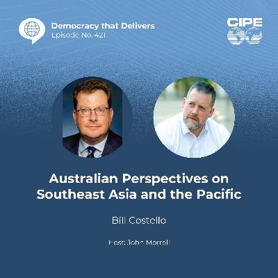 421 Australian Perspectives on Southeast Asia and the Pacific with Bill Costello
