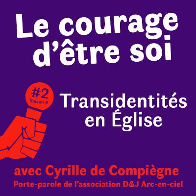 Le courage d'être soi. Transidentités en Église