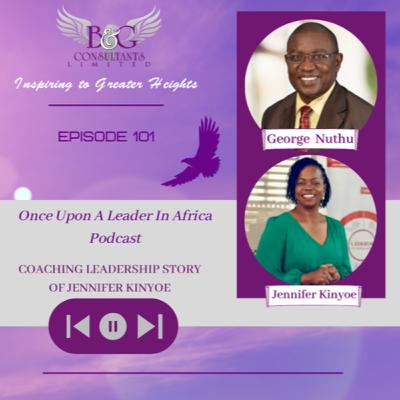 Coaching Leadership Story of Jennifer Kinyoe Coaching Leadership Story of Jennifer Kinyoe