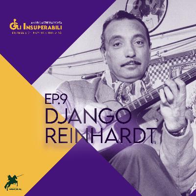 Django Reinhardt - Gli insuperabili ep.9 Django Reinhardt - Gli insuperabili ep.9