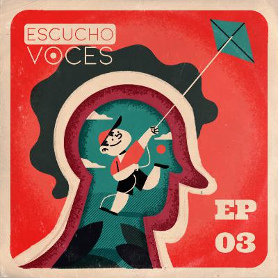 EP 03 - Niñez y Adolescencia - Constanza Buguña