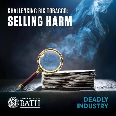 Ep 6: Selling harm