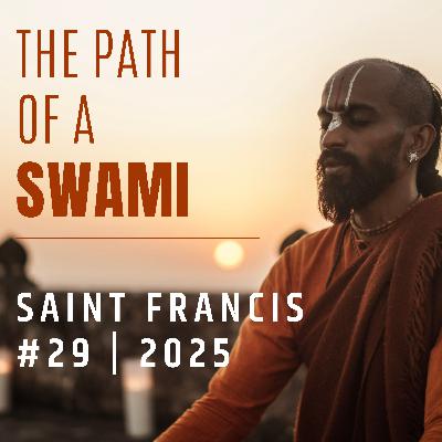 Ep. 29 Saint Francis Ep. 29 Saint Francis