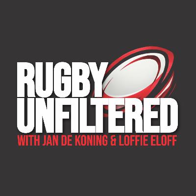 Why Rassie’s Springbok Squad for Japan Says So Much! | With Jan de Koning & Loffie Eloff
