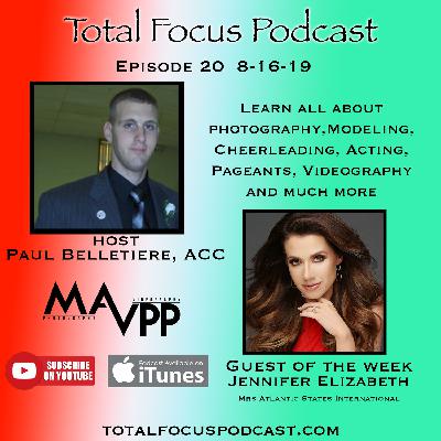 Total Focus Podcast E20 With Jennifer Elizabeth Total Focus Podcast E20 With Jennifer Elizabeth