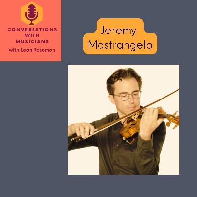 Jeremy Mastrangelo: A Joyful Musical Journey and Unexpected Discovery