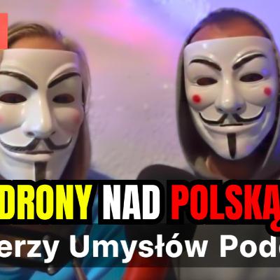 DRONY NAD POLSKĄ I EKOŚCIEMA – CO NAM SIĘ NIE MÓWI?