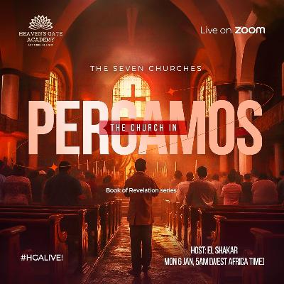 The Church in Pergamos - Book of Revelation Series