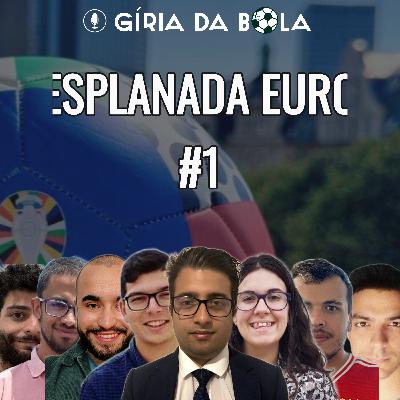 Esplanada Euro24 E1 - Antevisão de Portugal e dos primeiros jogos Esplanada Euro24 E1 - Antevisão de Portugal e dos primeiros jogos