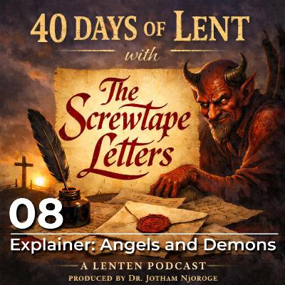 08: Explainer: Angels and Demons