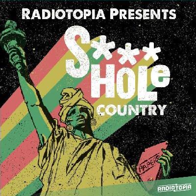 S***hole Country 6: The Devil Is A Liar