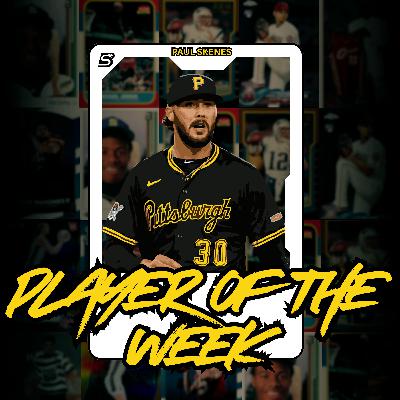 Player of The Week: Paul Skenes Player of The Week: Paul Skenes