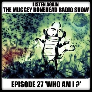THE MUGGY BONEHEAD RADIO SHOW