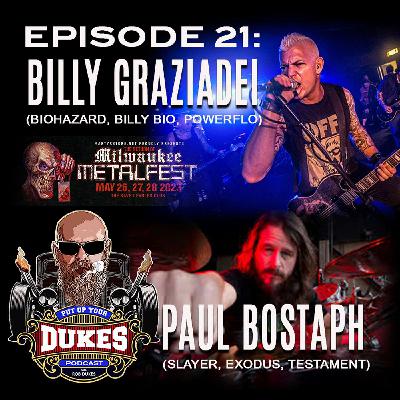 BILLY OF BIOHAZARD/PAUL BOSTAPH - Episode 21