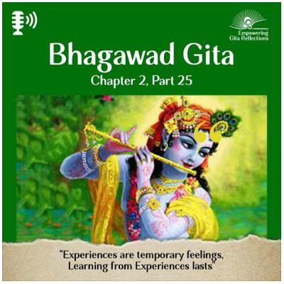 Chapter 2. 24 - 25 | Experiences are temporary sensations, learning from experience lasts very long! |