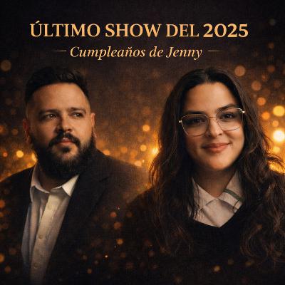 Show Especial | Cierre de 2025 y Celebración