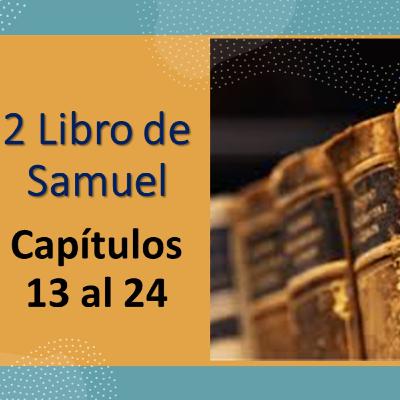 Día 65: 2 Libro de Samuel (18 al 24). Plan de lectura de la biblia. Antiguo Testamento.