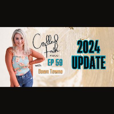 2024 Called Forth Update