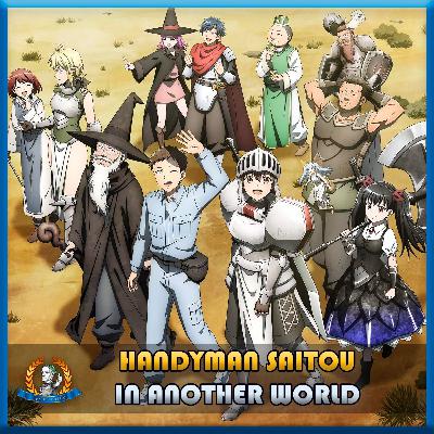 El Hombre más útil del MUNDO 🪛 Handyman Saitou in Another World