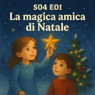 La Magica Amica di Natale La Magica Amica di Natale