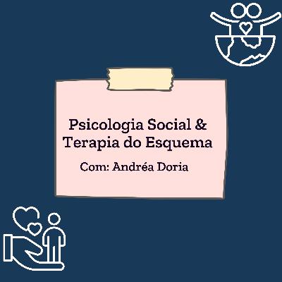 Psicologia Social & Terapia do esquema #terapiadoesquema Psicologia Social & Terapia do esquema #terapiadoesquema