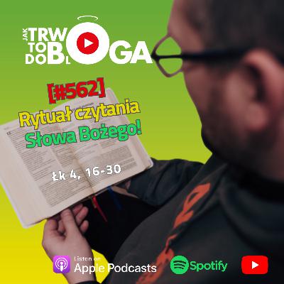 [#562] Rytuał czytania Słowa Bożego! - 3 września 2025 r.
