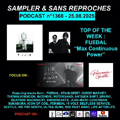 S&SR Podcast n°1368 – 25.08..2025 [ Top of the week FUEDAL « Max Continuous Power » ]