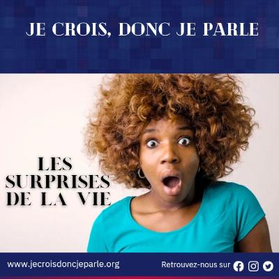 Épisode 54: Les surprises de la vie Épisode 54: Les surprises de la vie