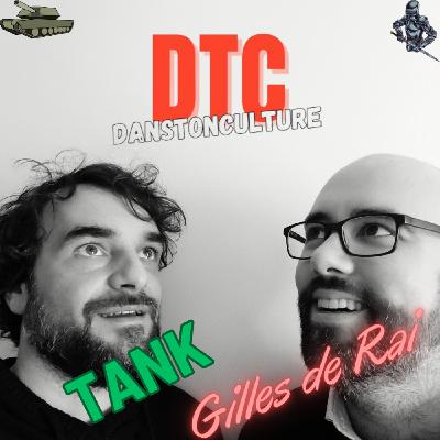 Tank & Gilles de Rai