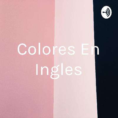 Colores en Ingles
