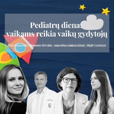 [24] Pediatrų diena | Vaikams reikia vaikų gydytojų