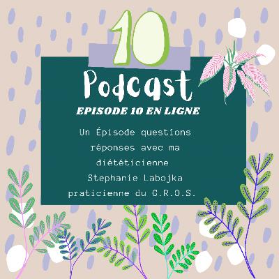 Episode 10 Rencontre avec ma diététicienne Stephanie Labojka Episode 10 Rencontre avec ma diététicienne Stephanie Labojka