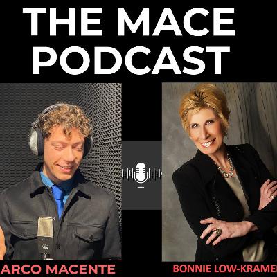 The MACE PODCAST: Bonnie Low Kramen from the United States The MACE PODCAST: Bonnie Low Kramen from the United States