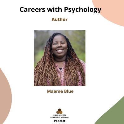 Episode 27: Careers with Psychology: Author Episode 27: Careers with Psychology: Author
