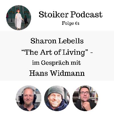 #61 Sharon Lebells 'The Art of Living' - im Gespräch mit Hans Widmann