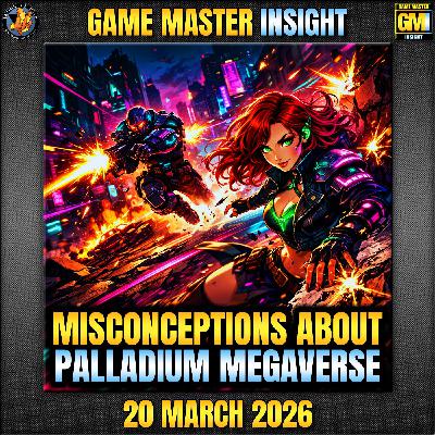 Why Everyone is Wrong About Palladium Megaverse Games