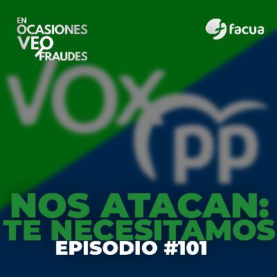 En Ocasiones Veo Fraudes #101 | NOS ATACAN: TE NECESITAMOS En Ocasiones Veo Fraudes #101 | NOS ATACAN: TE NECESITAMOS