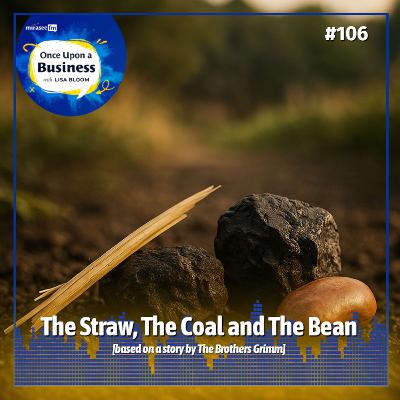 The Straw, The Coal, and The Bean