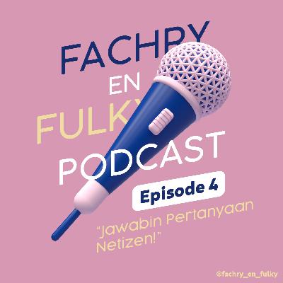 Ep 04: Jawabin Pertanyaan Netizen! Ep 04: Jawabin Pertanyaan Netizen!