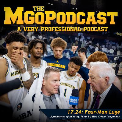 MGoPodcast 17.24: Four-Man Luge