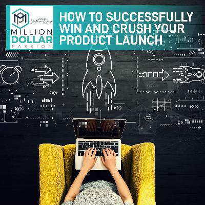 How To Successfully Win And Crush Your Product Launch How To Successfully Win And Crush Your Product Launch