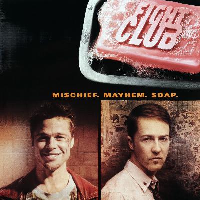 Folge 23: FIGHT CLUB oder Der podcastische Seelenstriptease