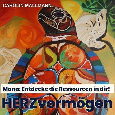 Mana: Entdecke die Ressourcen in dir!