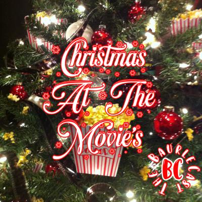 Episode: 78 Christmas at the Movie’s